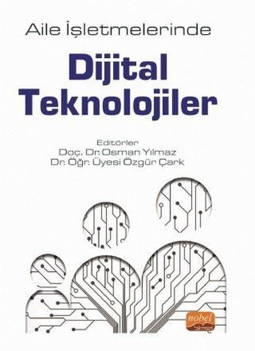 Aile İşletmelerinde Dijital Teknolojiler | Nobel Bilimsel Eserler (İnce Kapak)