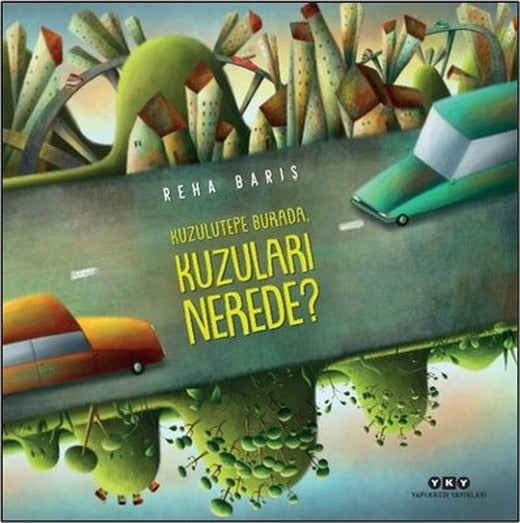Kuzulutepe Burada, Kuzuları Nerede? | Yapı Kredi Yayınları