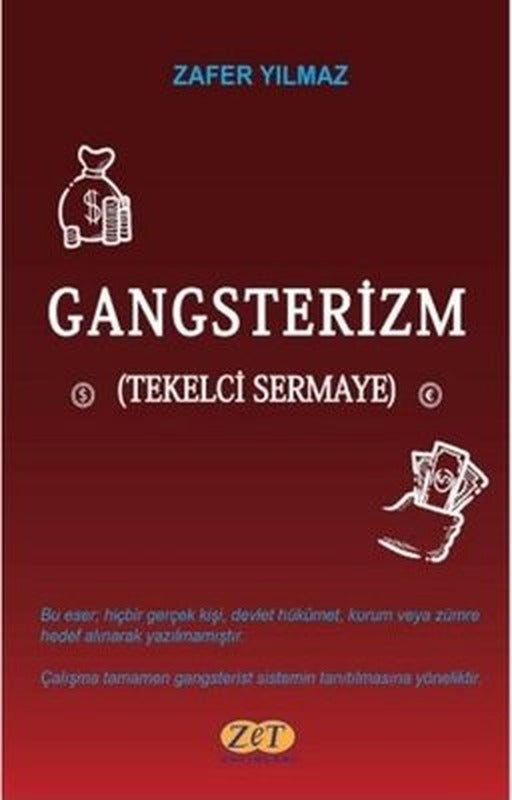 Gangsterizm - Tekelci Sermaye | Zet Yayınları