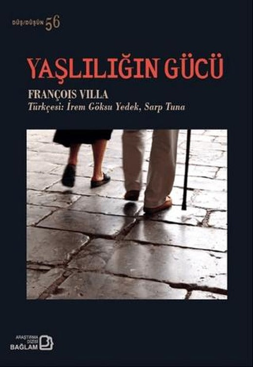 Yaşlılığın Gücü | Bağlam Yayınları (Ciltsiz)