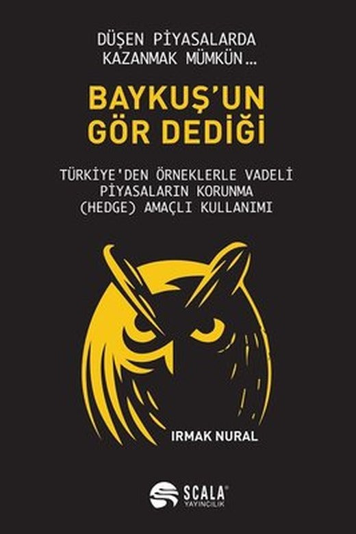 Baykuş'un Gör Dediği | Scala Yayıncılık