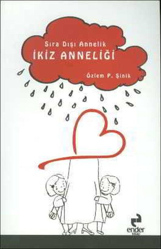 Sıra Dışı Annelik İkiz Anneliği - Özlem P. Şinik - Ender Kitap | Ender Kitap