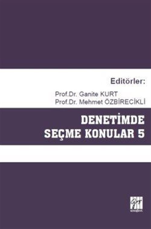 Denetimde Seçme Konular 5 | Gazi Kitabevi (Ciltsiz)