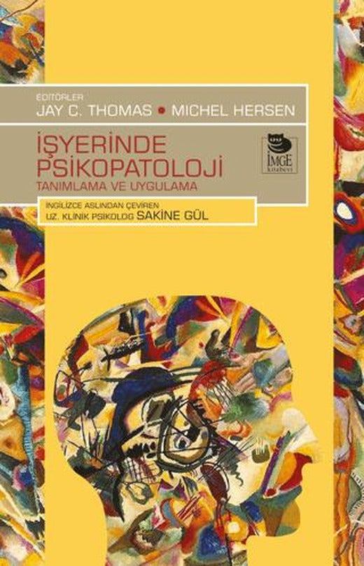 İşyerinde Psikopatoloji - Tanımlama ve Uygulama | İmge Kitabevi Yayınları (Ciltsiz)