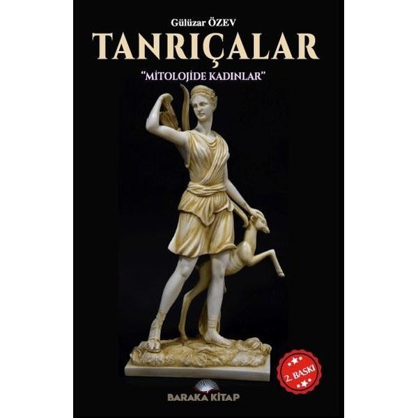 Tanrıçalar: Mitolojide Kadınlar