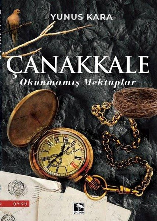 Çanakkale - Okunmamış Mektuplar | Çınaraltı Yayınları (İnce Kapak)