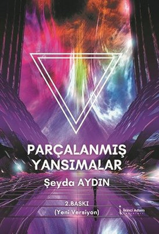 Parçalanmış Yansımalar | İkinci Adam Yayınları