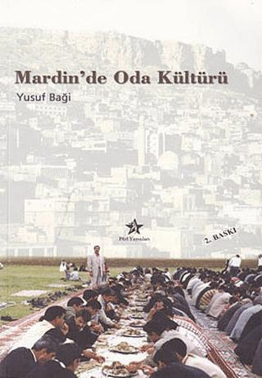 Mardin'de Oda Kültürü | Peri Yayınları (Ciltsiz)