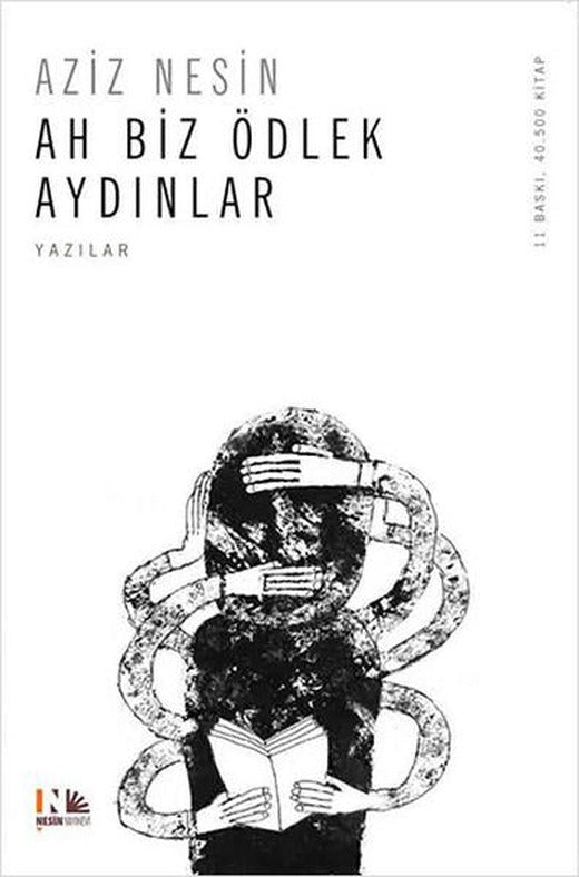 Ah Biz Ödlek Aydınlar | Nesin Yayınevi - Öykü Dizisi (e-Kitap)
