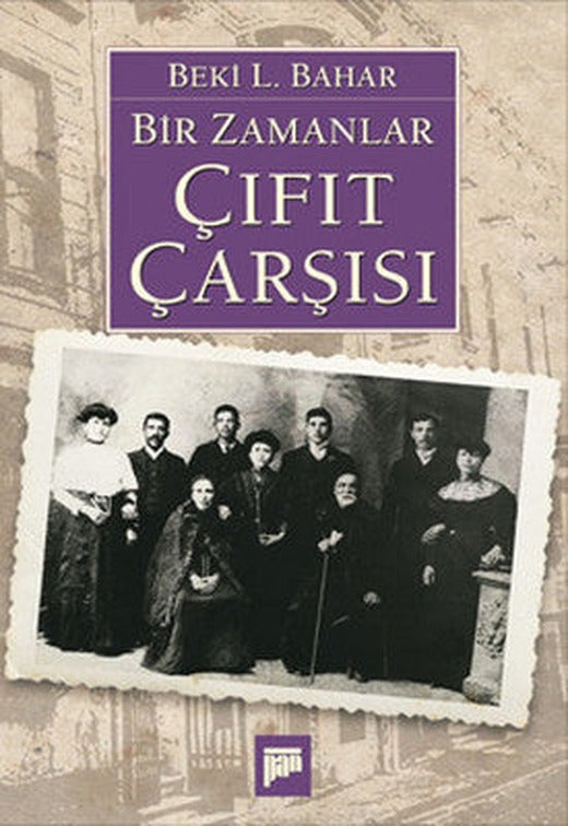 Bir Zamanlar Çıfıt Çarşısı | Pan Yayıncılık