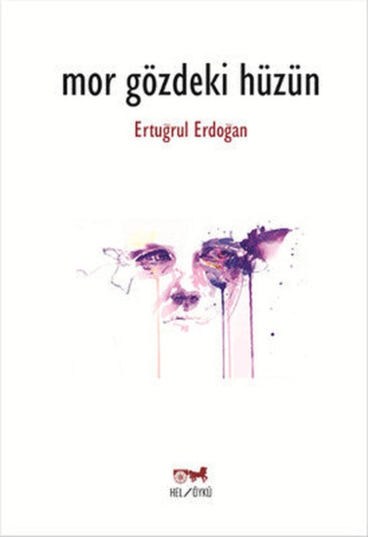Mor Gözdeki Hüzün | Hel Yayınları