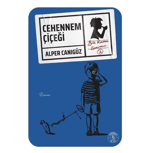 Cehennem Çiçeği - Bir Kamu Davası 2 | Everest Yayınları (İnce Kapak)