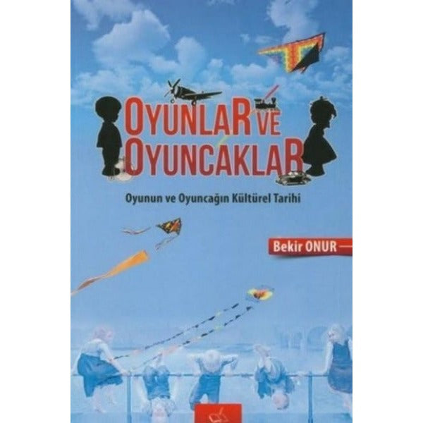 Oyunlar ve Oyuncaklar
