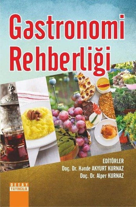 Gastronomi Rehberliği | Detay Yayıncılık (İnce Kapak)