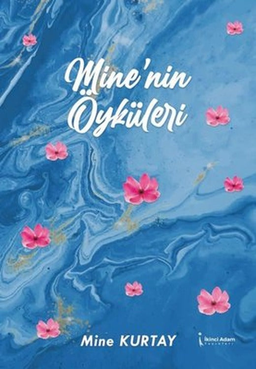 Mine'nin Öyküleri | İkinci Adam Yayınları
