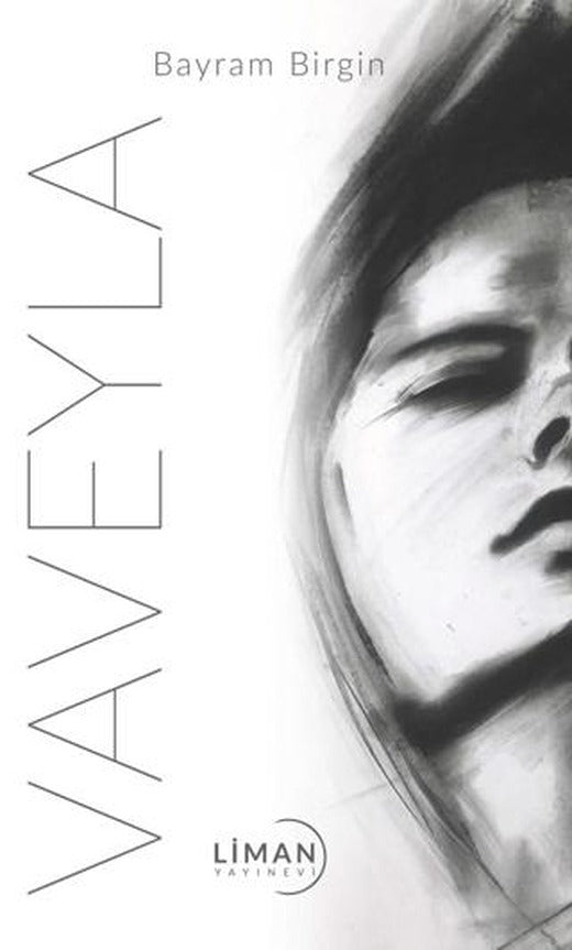 Vaveyla | Liman Yayınevi (Ciltsiz)