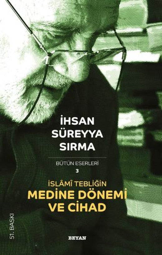 İslami Tebliğin Medine Dönemi ve Cihad | Beyan Yayınları (Ciltsiz)