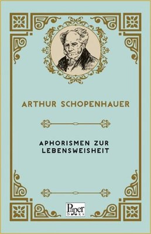 Aphorismen zur Lebensweisheitx | Paper Books (İnce Kapak)