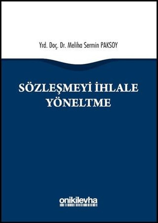 Sözleşmeyi İhlale Yöneltme | On İki Levha Yayınları (Ciltli)