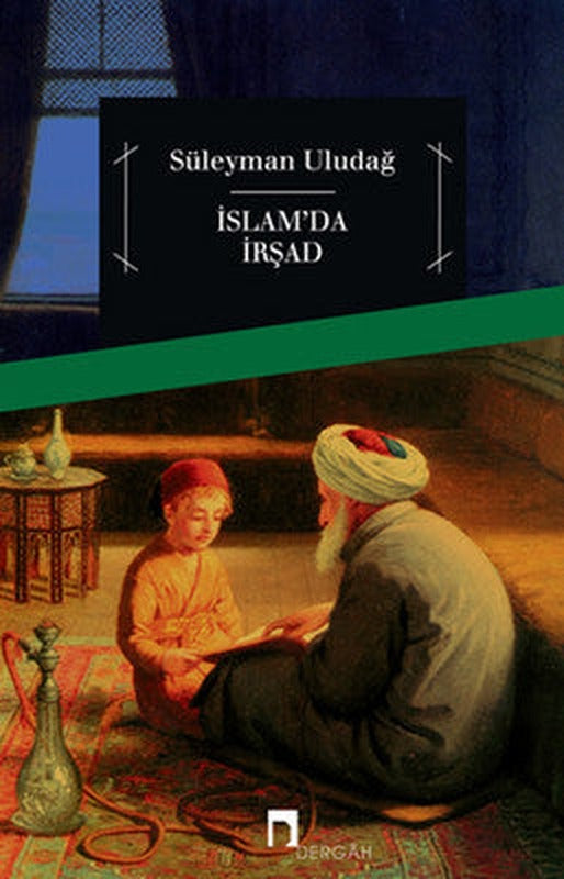 İslam'da İrşad | Dergah Yayınları