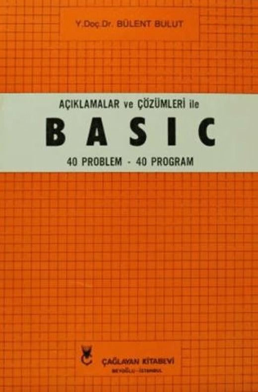Açıklamalar ve Çözümleri ile Basic | Çağlayan Kitabevi (Ciltsiz)