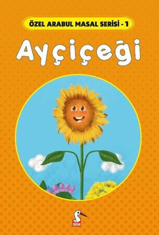 Ayçiçeği - Özel Arabul Masal Serisi 1 | Kırmızı Leylek Çocuk Kitapları