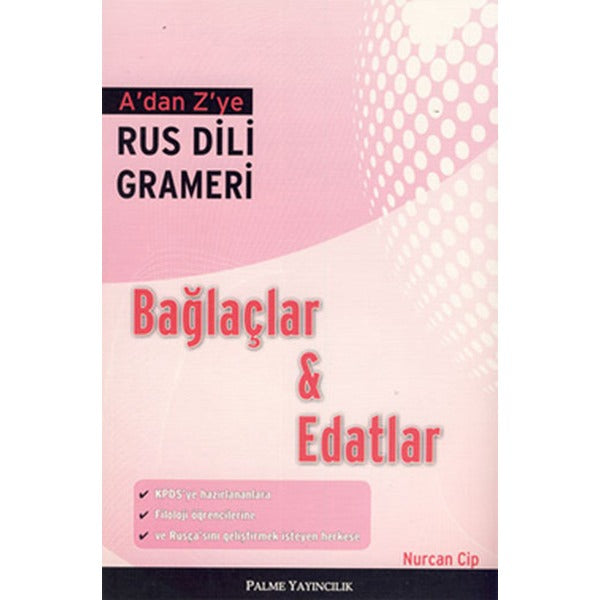 A’dan Z’ye Rus Dili Grameri Bağlaçlar ve Edatlar | Palme Yayıncılık (Ciltsiz)