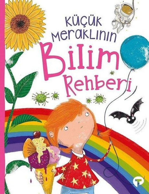 Küçük Meraklının Bilim Rehberi | Turkuvaz Çocuk (İnce Kapak)