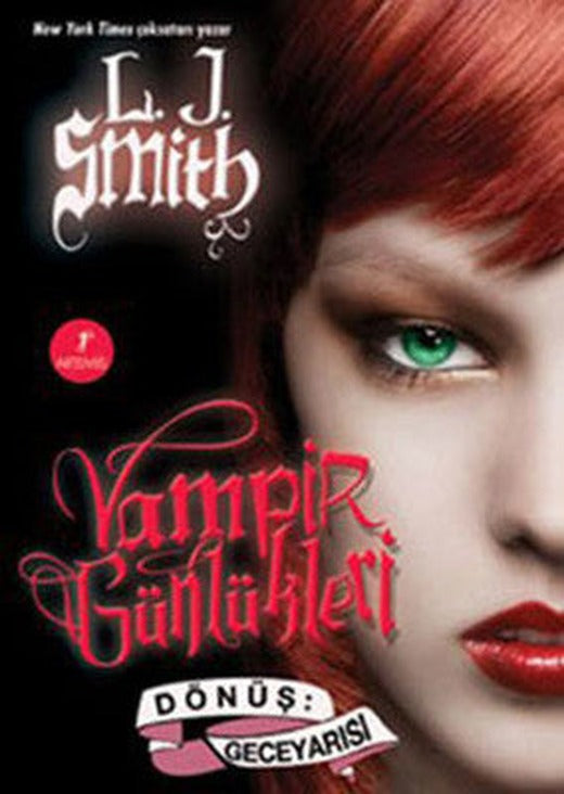 Dönüş :GeceYarısı - Vampir Günlükleri 5.Kitap | Artemis Yayınları