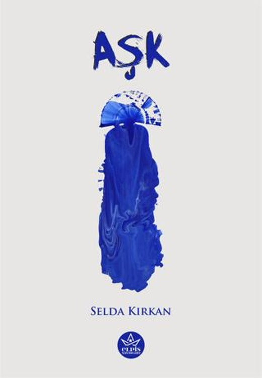 Aşk | Elpis Yayınları (Ciltsiz)