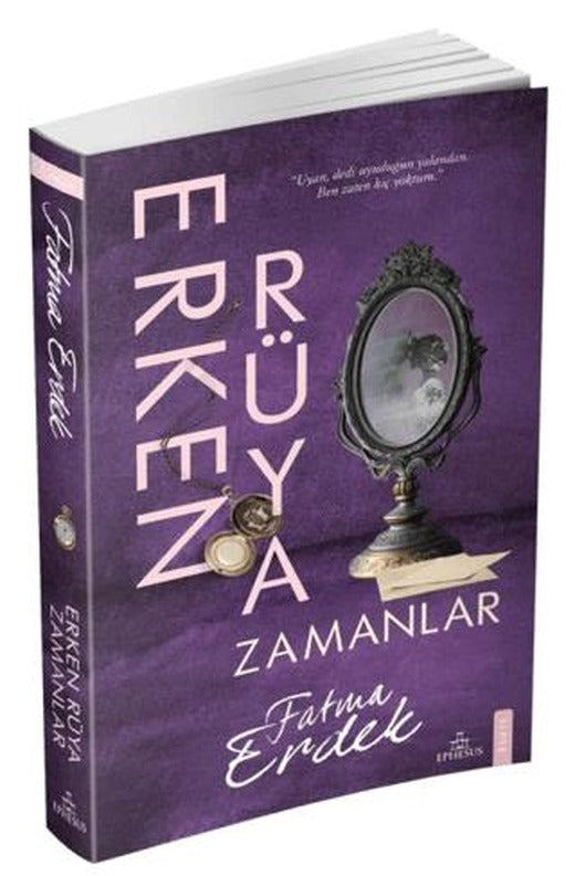 Erken Rüya Zamanlar