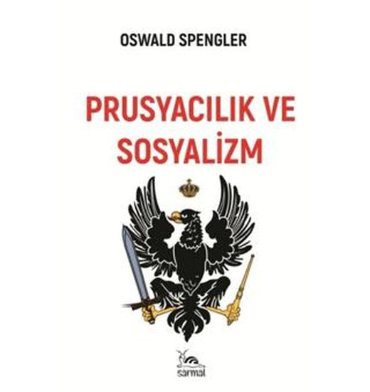 Prusyacılık ve Sosyalizm | Sarmal Kitabevi (Ciltsiz)