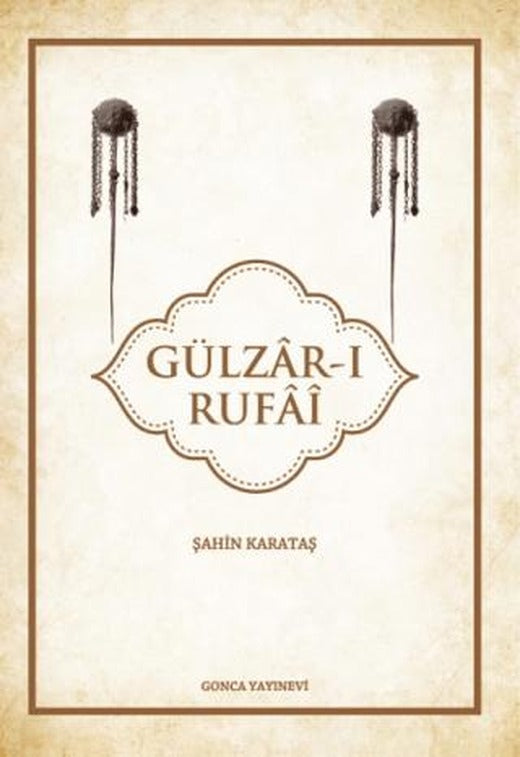 Gülzar-ı Rufai | Gonca Yayınevi (Ciltsiz)
