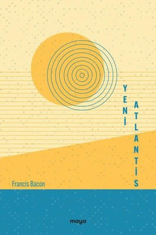 Yeni Atlantis | Maya Kitap (İnce Kapak)