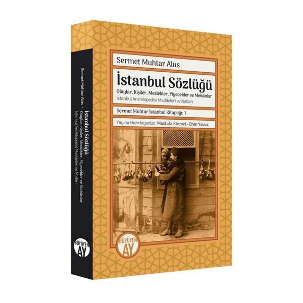 Sermet Muhtar İstanbul Kitaplığı 1 - İstanbul Sözlüğü