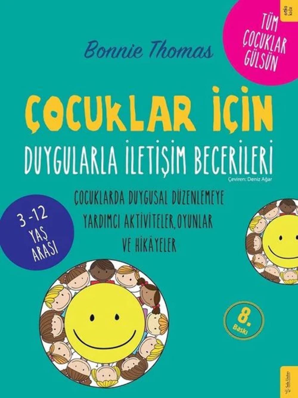 Çocuklar için Duygularla İletişim Becerileri-3-12 Yaş Arası Bonnie Thomas