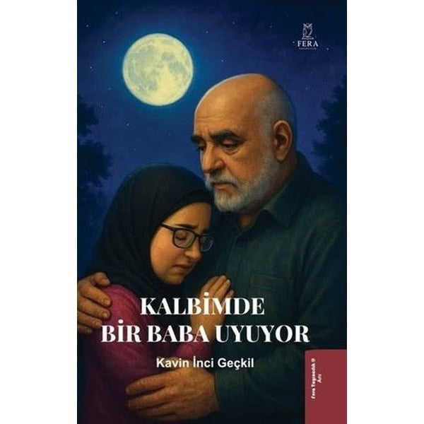 Kalbimde Bir Baba Uyuyor