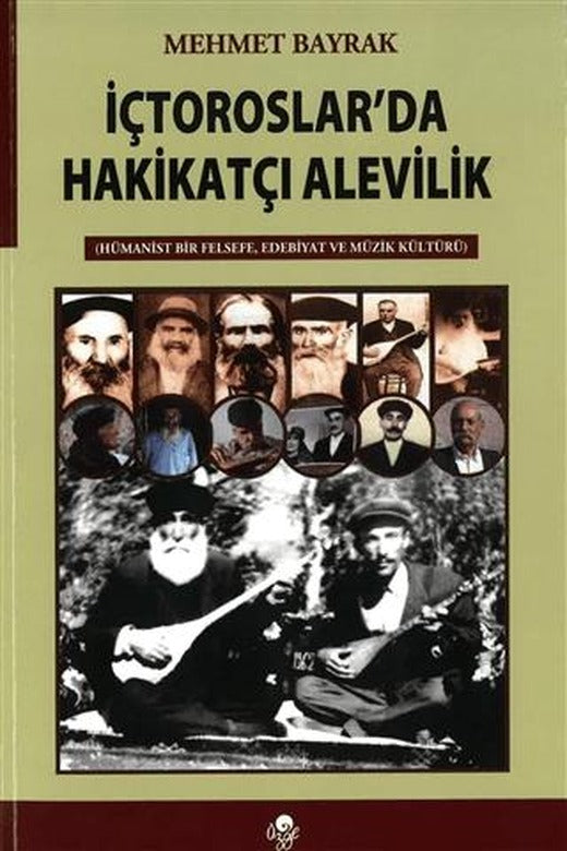 İç Toroslar’da Hakikatçı Alevilik