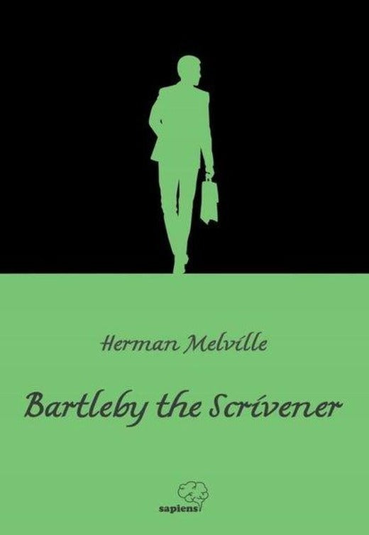 Bartleby the Scrivener | Sapiens (İnce Kapak)