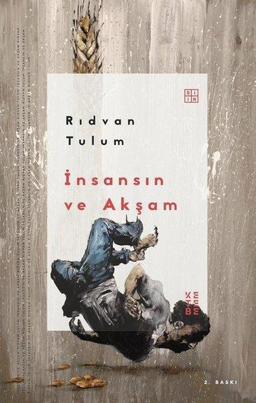 İnsansın ve Akşam | Ketebe (İnce Kapak)