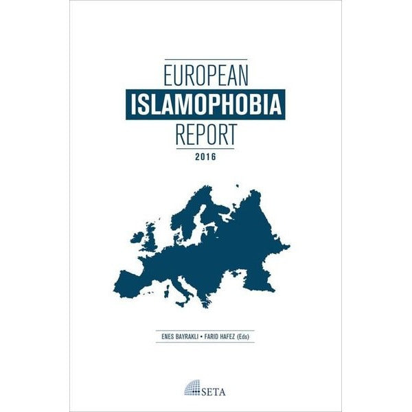 European Islamophobia Report 2016 | Seta Yayınları (İnce Kapak)