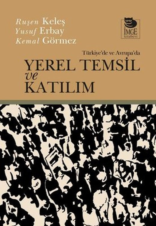 Türkiye'de ve Avrupa'da Yerel Temsil ve Katılım | İmge Kitabevi