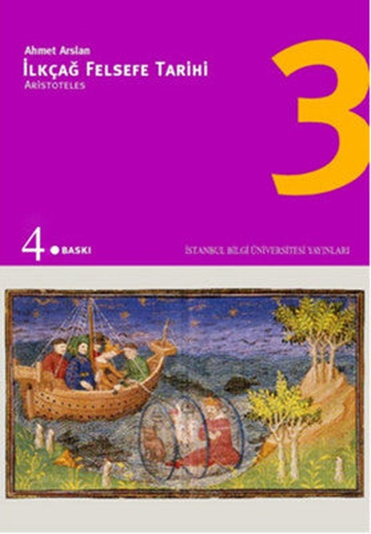 İlkçağ Felsefe Tarihi 3 - Aristoteles | İstanbul Bilgi Üniv.Yayınları