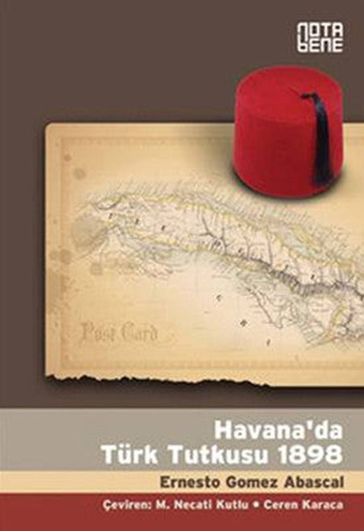 Havana'da Türk Tutkusu | Nota Bene Yayınları