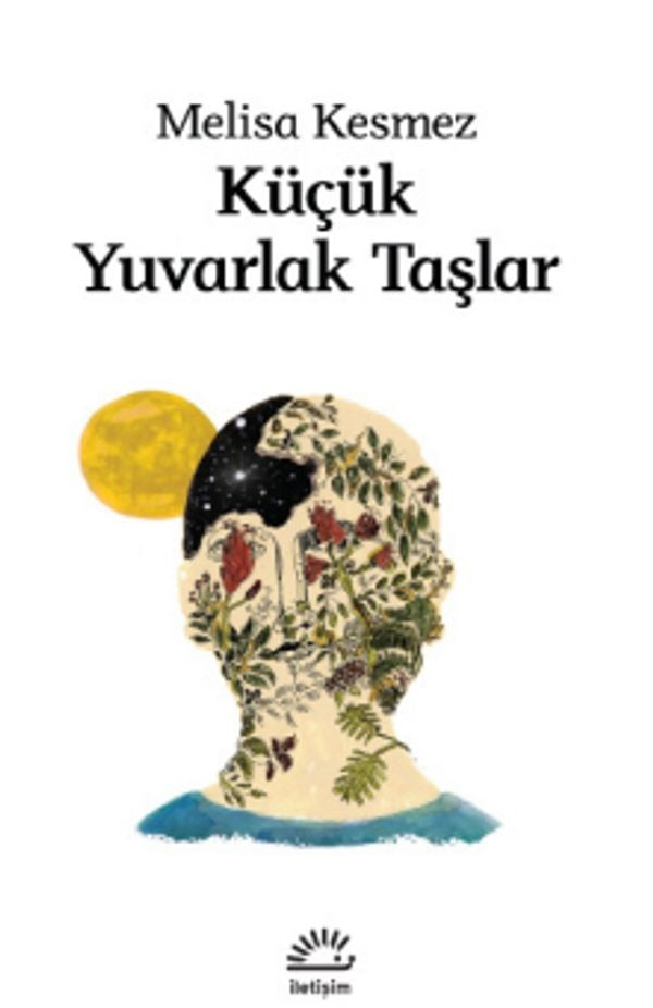 Küçük Yuvarlak Taşlar | İletişim Yayınları