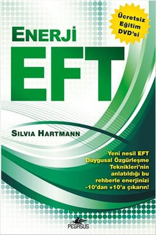 Enerji Eft - Yeni Nesil Duygusal Özgürleşme Teknikleri | Pegasus (İnce Kapak)
