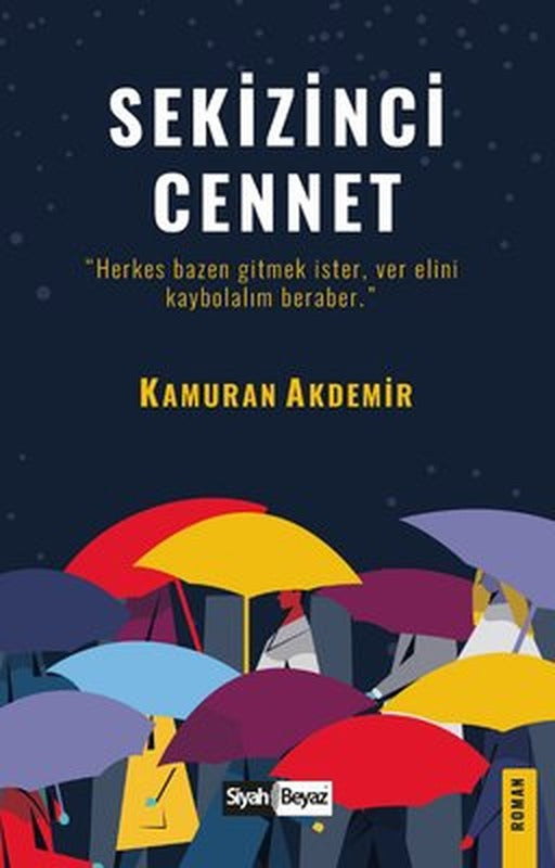 Sekizinci Cennet | Siyah Beyaz