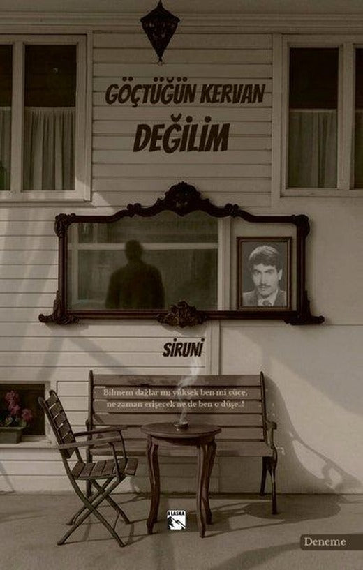 Göçtüğün Kervan Değilim | Alaska Yayınları (İnce Kapak)