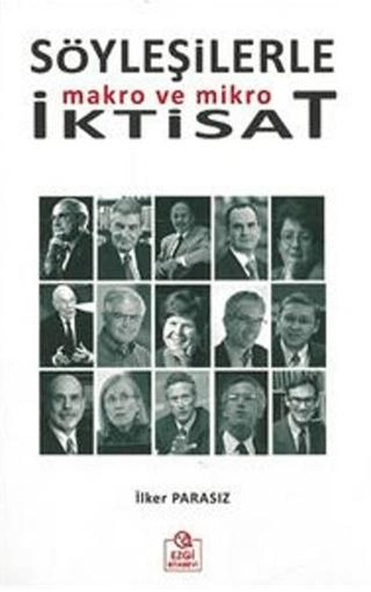 Söyleşilerle Makro ve Mikro İktisat