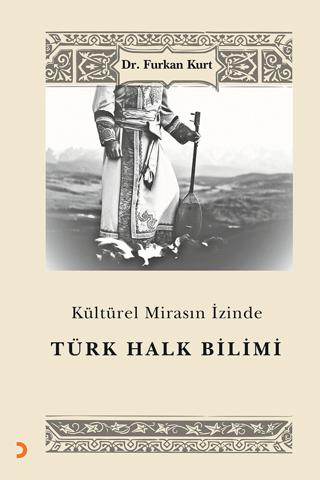Kültürel Mirasın İzinde Türk Halk Bilimi | Cinius Yayınları (Ciltsiz)  - Resim 1